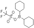 CAS#: 145412-54-0, Dicyclohexyl{[(Trifluoromethyl)Sulfonyl]Oxy}Borane
