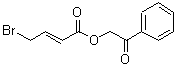 CAS 登录号：154561-38-3， 2-氧代-2-苯基乙基 (2E)-4-溴-2-丁烯酸酯
