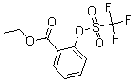 CAS#: 179538-97-7, 2-[[(Trifluoromethyl)Sulfonyl]Oxy]-Benzoic Acid Ethyl Ester