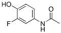 CAS#: 2045-39-8, N-(3-Fluoro-4-Hydroxyphenyl)-Acetamide