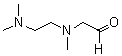 CAS#: 205689-47-0, [[2-(Dimethylamino)Ethyl]Methylamino]-Acetaldehyde