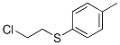 CAS#: 20761-71-1, 1-[(2-Chloroethyl)Thio]-4-Methylbenzene