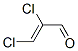 CAS 登录号：26910-68-9， 2,3-二氯-2-丙烯醛