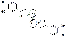 CAS 登录号：27693-62-5， 二[[2-(3,4-二羟基苯基)-2-氧代乙基]异丙基铵]硫酸盐