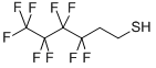 CAS#: 34451-25-7, 3,3,4,4,5,5,6,6,6-Nonafluoro-1-Hexanethiol
