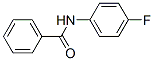 CAS#: 366-75-6, N-(4-Fluorophenyl)Benzamide