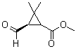 CAS 登录号：41301-44-4， (1R,3R)-Rel-3-甲酰基-2,2-二甲基-环丙烷羧酸甲酯