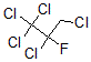 CAS 登录号：421-94-3， 1,1,1,2,3-五氯-2-氟丙烷