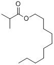 CAS 登录号：5454-22-8， 异丁酸癸酯