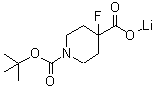 CAS#: 618900-67-7, (1-tert-butoxycarbonyl-4-fluoro-piperidine-4-carbonyl)oxylithium