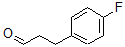 CAS#: 63416-70-6, 3-(4-Fluoro-Phenyl)-Propionaldehyde