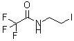 CAS#: 67680-56-2, 2,2,2-Trifluoro-N-(2-Iodoethyl)-Acetamide
