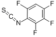 CAS#: 84348-86-7, 2,3,4,6-Tetrafluorophenyl Isothiocyanate