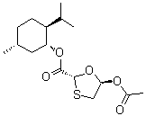 CAS 登录号：147027-09-6, (2R,5R)-5-(乙酰氧基)-1,3-恶噻戊环-2-羧酸 (1R,2S,5R)-5-甲基-2-(1-甲基乙基)环己基酯