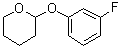CAS 登录号：185913-28-4, 1-[2-四氢吡喃基氧基]-3-氟苯