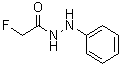 CAS 登录号：2343-36-4, 2-氟乙酸 2-苯基酰肼