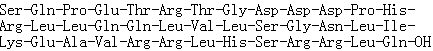 CAS # 251087-38-4, FRATtide, L-Seryl-L-glutaminyl-L-prolyl-L-alpha-glutamyl-L-threonyl-L-arginyl-L-threonylglycyl-L-alpha-aspartyl-L-alpha-aspartyl-L-alpha-aspartyl-L-prolyl-L-histidyl-L-arginyl-L-leucyl-L-leucyl-L-glutaminyl-L-glutaminyl-L-leucyl-L-valyl-L-leucyl-L-serylglycyl-L-asparaginyl-L-leucyl-L-isoleucyl-L-lysyl-L-alpha-glutamyl-L-alanyl-L-valyl-L-arginyl-L-arginyl-L-leucyl-L-histidyl-L-seryl-L-arginyl-L-arginyl-L-leucyl-L-glutamine