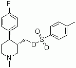 CAS 登录号：317323-77-6, 4-(4-氟苯)-1-甲基-3-[(4-甲苯磺酰氧基)甲基]哌啶