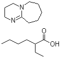 CAS # 33918-18-2, 1,8-Diazabicyclo[5.4.0]-7-undecene 2-ethylhexoate, 2-ethylhexanoic acid,2,3,4,6,7,8,9,10-octahydropyrimido[1,2-a]azepine
