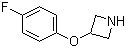 structure of CAS# 702628-84-0, 3-(4-Fluorophenoxy)azetidine