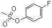 CAS # 72358-72-6, 4-Fluorophenyl methanesulfonate
