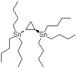 CAS 登录号：832132-82-8, rel-(1R,2R)-1,2-环丙烷二基二[三丁基锡烷]